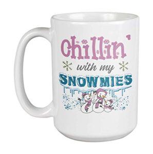 chillin’ with my snowmies. funny snowflake & snowman print christmas coffee & tea mug, hot cocoa cup, winter stuff, supplies, stockings & gag giftables for girls, boys, men, and women (15oz)