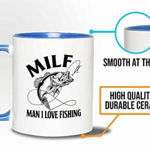 Fishing 2Tone Blue Mug 11oz - MILF Man I Love Fishing - Fishing Fisherman Fish Lover Retirement Hook Bait Reel Rod Spooling Fisher Dad Outdoor Hobby