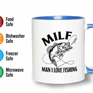 Fishing 2Tone Blue Mug 11oz - MILF Man I Love Fishing - Fishing Fisherman Fish Lover Retirement Hook Bait Reel Rod Spooling Fisher Dad Outdoor Hobby