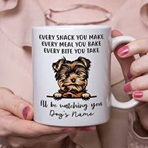 Personalized Yorkshire Terrier Yorkies Coffee Mug, Every Snack You Make I'll Be Watching You, Customized Dog Mugs for Mom Dad, Gifts for Dog Lover, Mothers Day, Fathers Day, Birthday Presents