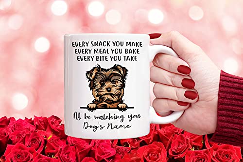 Personalized Yorkshire Terrier Yorkies Coffee Mug, Every Snack You Make I'll Be Watching You, Customized Dog Mugs for Mom Dad, Gifts for Dog Lover, Mothers Day, Fathers Day, Birthday Presents