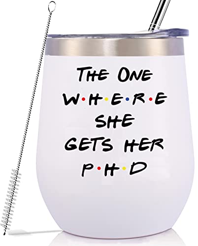 Unique PhD Graduation Idea Gift-Doctorates Degree-Doctor Gift-Student Graduate Gift for Best Friend Daughter Cousin Sister-12oz Tumbler Coffee Mug Cup-THE ONE WHERE SHE GETS HER PHD