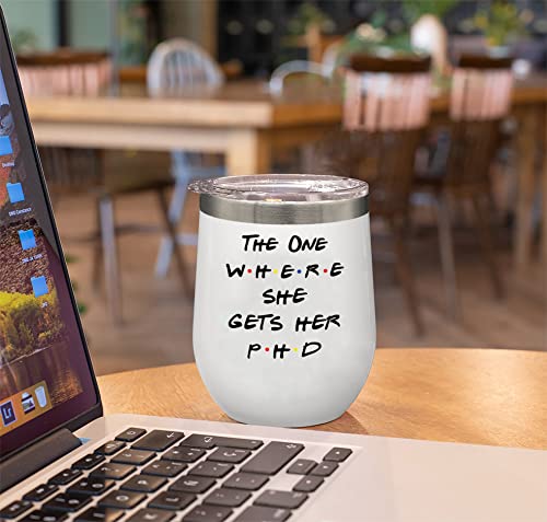 Unique PhD Graduation Idea Gift-Doctorates Degree-Doctor Gift-Student Graduate Gift for Best Friend Daughter Cousin Sister-12oz Tumbler Coffee Mug Cup-THE ONE WHERE SHE GETS HER PHD