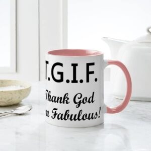 CafePress TGIF THANK GOD I'm FABULOUS. Mugs Ceramic Coffee Mug, Tea Cup 11 oz