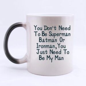 valentine’s day presents boyfriends gifts humorous sayings you just need to be my man 100% ceramic 11-ounce morphing mug