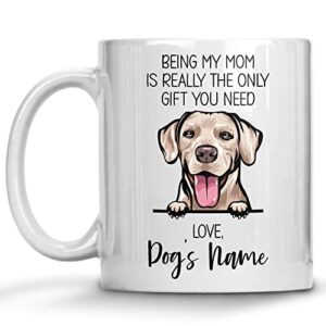 personalized rhodesian ridgeback coffee mug, custom dog name, customized gifts for dog mom, mother’s day, gifts for dog lovers, being my mom is the only gift you need