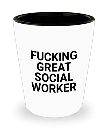 Best Social Worker Fucking Great Social Worker Shot Glass Unique Ceramic Funnyand Sarcasm 1.4 Oz Birthday Stocking Stuffer