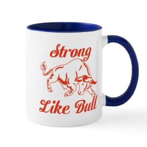 cafepress strong like bull mug ceramic coffee mug, tea cup 11 oz