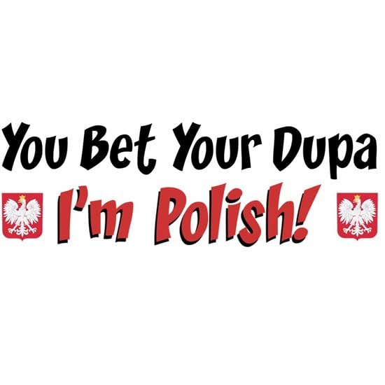 CafePress You Bet Your Dupa Im Polish Mug Ceramic Coffee Mug, Tea Cup 11 oz