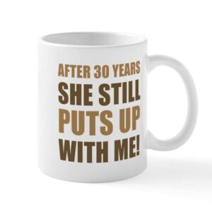 cafepress 30th anniversary humor for men mug ceramic coffee mug, tea cup 11 oz