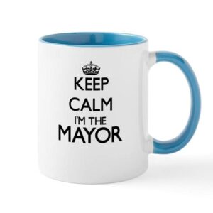 cafepress keep calm i’m the mayor mugs ceramic coffee mug, tea cup 11 oz
