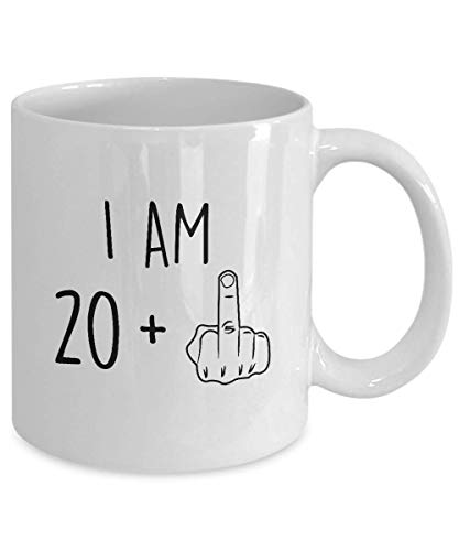 21st Birthday Mug Women Men I Am 20 Plus Middle Finger Funny Gag Mug Ideas Coffee Mug Tea Cup