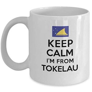 Mug For People Of Tokelau Keep Calm I'm From Tokelau Best Perfect Cool Mug Ideas Coffee Mug Tea Cup Nationality Pride Men Women