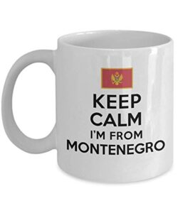 mug for montenegrin keep calm i’m from montenegro best perfect cool mug ideas coffee mug tea cup nationality pride men women