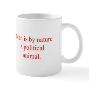 cafepress man is by nature a political animal mugs ceramic coffee mug, tea cup 11 oz