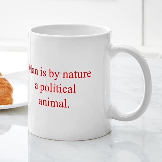 CafePress Man Is By Nature A Political Animal Mugs Ceramic Coffee Mug, Tea Cup 11 oz