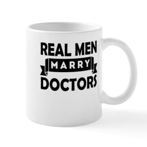cafepress real men marry doctors mugs ceramic coffee mug, tea cup 11 oz