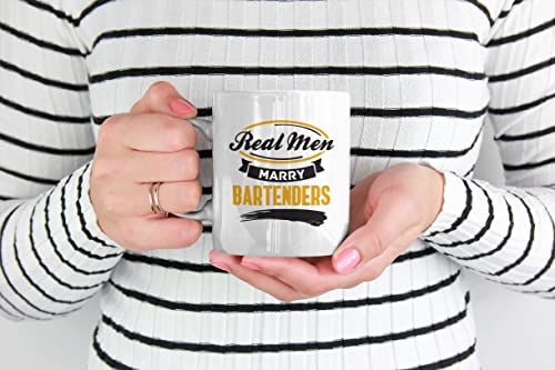 Real Men Marry Bartenders White Ceramic Coffee & Tea Mug (11oz)