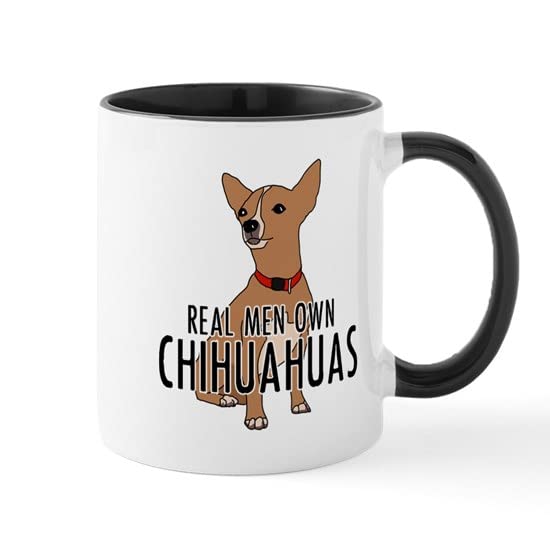 CafePress Real Men Own Chihuahuas Ceramic Coffee Mug, Tea Cup 11 oz