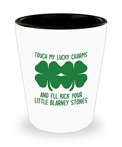 St Patrick's Day Shot Glass Touch My Lucky Charms And I'll Kick Your Blarney Stones Funny Drinking Ceramic Cup Cute Irish for Men Women 1.5 Oz