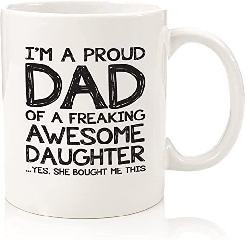 Generic Funny Coffee Mug Best and Cool Proud Dad Of A Awesome Daughter Gifts for Dad from Daughter son for Father's Day Birthday Christmas New Year Present Idea for Men, Him Funny Novelty Tea Cup