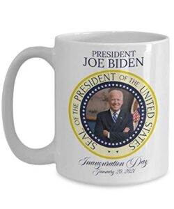president joe biden mug inauguration day commemorative seal jan 20 2021 keepsake coffee mug, 46th president joe biden gifts mug 11 oz