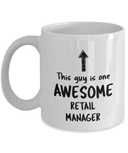 funny mug for retail manager this guy is one awesome retail manager men inspirational cute novelty mug ideas coffee mug tea cup