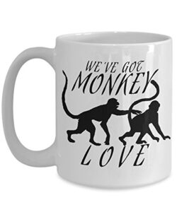 cute monkey mug – we’ve got monkey love – large 15oz couple coffee cup – birthday anniversary christmas gift stocking stuffer – ideal for wife husband boyfriend girlfriend friend co-worker men women