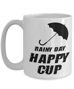 rainy mug – rainy day happy cup – large rainy coffee cup – birthday anniversary christmas gift stocking stuffer- rainy lover husband wife boyfriend girlfriend friend co-worker men women