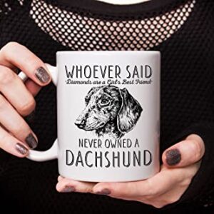 Whoever Said Diamonds Are A Girl's Best Friend Never Owned A Dachshund, Dachshund Mom Dad, Paw Pet Lovers Dog Trainer Cup, Coffee Dog Mug, Mothers Day, Fathers Day, Christmas Birthday Gifts