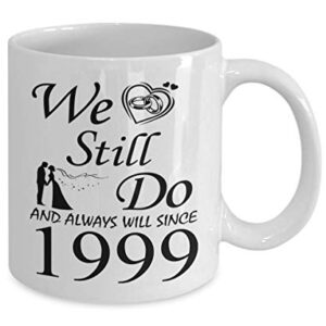 24th Wedding Anniversary For Men Him Her Women | Gifts For 24 Years Of Marriage Party For Wife Husband Couples | 1999 | 11oz Coffee Cup Presents For Parents Mom Dad | We Still Do Since 1999