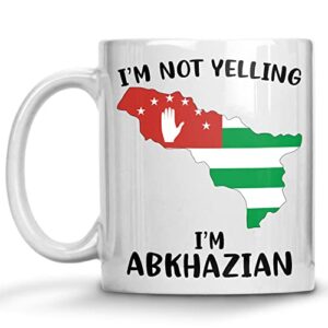 Funny Abkhazia Pride Coffee Mugs, I'm Not Yelling I'm Abkhazian Mug, Gift Idea for Abkhazian Men and Women Featuring the Country Map and Flag, Proud Patriot Souvenirs and Gifts