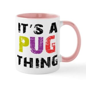 cafepress pug thing mug ceramic coffee mug, tea cup 11 oz