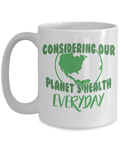 Environmentalist Mug- Our Planet's Health - Large Environment Coffee Cup - Birthday Anniversary Christmas Gift Stocking Stuffer - Environmentalist Husband Wife Boyfriend Girlfriend Co-worker Men Women