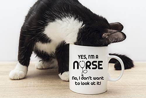 Yes I'm A Nurse, No I Don'y Want To Look At That 11oz Funny Coffee Mugs, Nurse Week Gifts, Humor Thank You Gifts For Family, Friends, And Coworkers, Funny Nurse Gifts For Women And Men