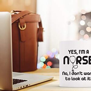 Yes I'm A Nurse, No I Don'y Want To Look At That 11oz Funny Coffee Mugs, Nurse Week Gifts, Humor Thank You Gifts For Family, Friends, And Coworkers, Funny Nurse Gifts For Women And Men