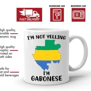 Funny Gabon Pride Coffee Mugs, I'm Not Yelling I'm Gabonese Mug, Gift Idea for Gabonese Men and Women Featuring the Country Map and Flag, Proud Patriot Souvenirs and Gifts