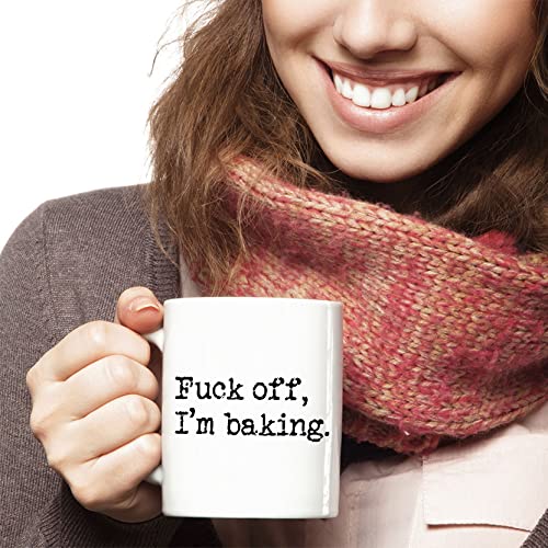 Fuck Off I'm Baking Coffee Mug, Cake Bakers, Cake Decorators, Pastry Chefs Gag Gifts, St Patrick's Day, Christmas, Birthday Gifts, Rude Sarcastic Mugs, Mothers Day, Fathers Day Gifts