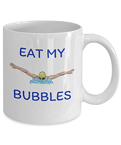 Eat My Bubbles Funny Swimming Practice Joke Water Sports Swim Team Coffee Mug Gift Swimmer Gift Swimmer Coach Gifts, 11oz, 15oz Funny Ceramic Novelty Coffee Mugs, Tea Cup Gift Present For Christmas,