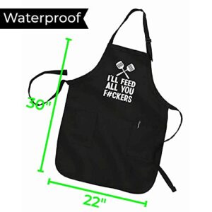 I'll Feed All You Fuckers Cooking 2 Pocket Apron BBQ Chef Kitchen Dad Gifts Cooking Fathers Day for BBQ Chef Black