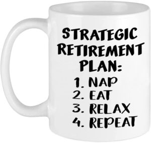 generic funny coffee mug retirement gifts for women men, white 11 oz funny mug strategic retirement plan nap eat relax repeat, retirement gifts for women, funny gift for gag gift, elephant, christmas