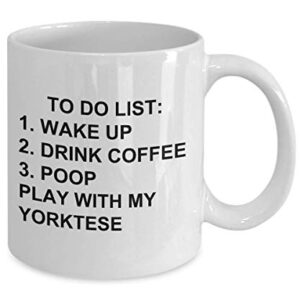 Yorktese Owner Mug Dog Lovers To Do List Funny Coffee Mug Tea Cup Gag Mug for Men Women