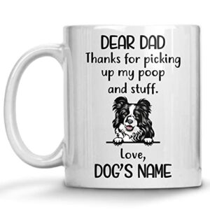 personalized border collie coffee mug, custom dog name, customized gifts for dog dad, father’s day, birthday halloween xmas thanksgiving gift for dog lovers, thanks for picking up my stuff mugs