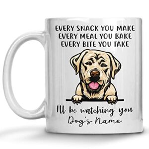 Personalized Labrador Retriever Coffee Mug, Every Snack You Make I'll Be Watching You, Customized Dog Mugs for Mom Dad, Gifts for Dog Lover, Mothers Day, Fathers Day, Birthday Presents