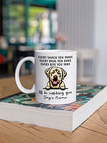 Personalized Labrador Retriever Coffee Mug, Every Snack You Make I'll Be Watching You, Customized Dog Mugs for Mom Dad, Gifts for Dog Lover, Mothers Day, Fathers Day, Birthday Presents
