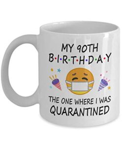 90th birthday quarantine 2022 for men women him her | gifts for 90 years old bday party for grandma mom dad | 1933 | 11oz white coffee mug d216-90