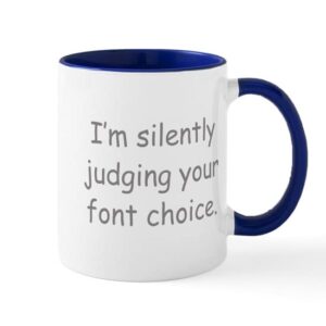 cafepress i’m silently judging your font choice mugs ceramic coffee mug, tea cup 11 oz
