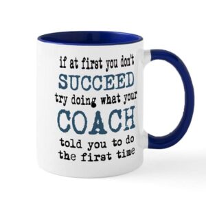 cafepress do what your coach told you mugs ceramic coffee mug, tea cup 11 oz