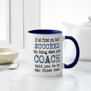 CafePress Do What Your Coach Told You Mugs Ceramic Coffee Mug, Tea Cup 11 oz