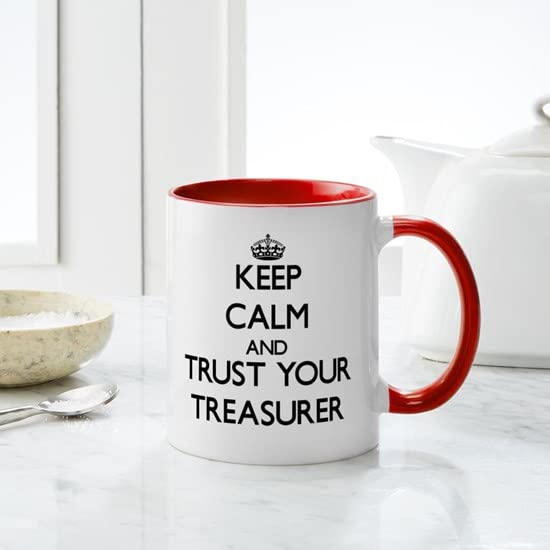 CafePress Keep Calm And Trust Your Treasurer Mugs Ceramic Coffee Mug, Tea Cup 11 oz